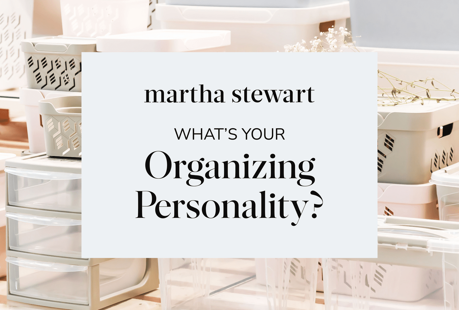 What's Your Organizing Personality? Quiz
